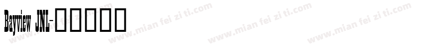Bayview JNL字体转换